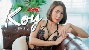 400cc Plus Koy : Working Beauty【Ep.2】